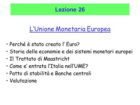L’Unione Monetaria Europea