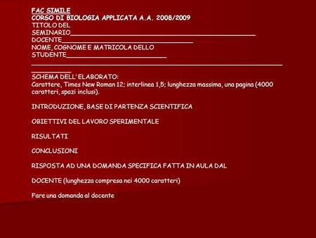 FAC SIMILE CORSO DI BIOLOGIA APPLICATA A.A. 2008/2009