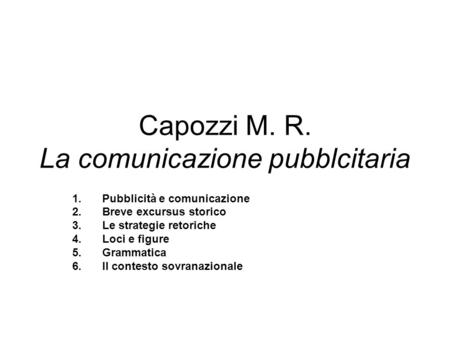 Capozzi M. R. La comunicazione pubblcitaria
