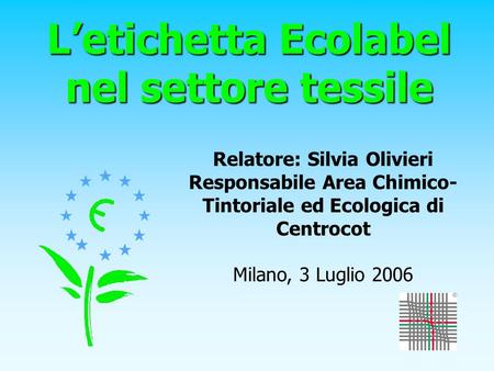 L’etichetta Ecolabel nel settore tessile