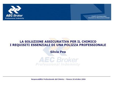 Responsabilità Professionale del Chimico – Firenze 20 ottobre 2006