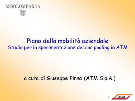 a cura di Giuseppe Pinna (ATM S.p.A.)