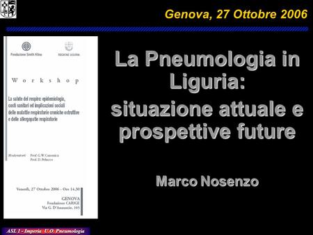 La Pneumologia in Liguria: situazione attuale e prospettive future
