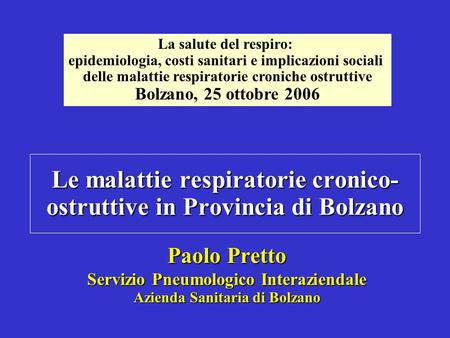 Le malattie respiratorie cronico-ostruttive in Provincia di Bolzano