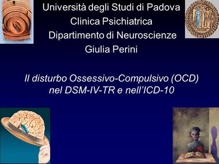Università degli Studi di Padova Clinica Psichiatrica