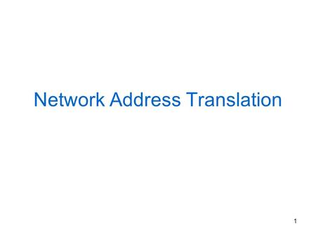 1 Network Address Translation. 2 Gestione piano di numerazione IP ICANN ( Internet Corporation for Assigned Names and Numbers ) RIR –RIPE (Réseaux IP.