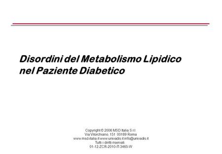 Disordini del Metabolismo Lipidico nel Paziente Diabetico