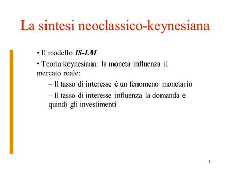 La sintesi neoclassico-keynesiana