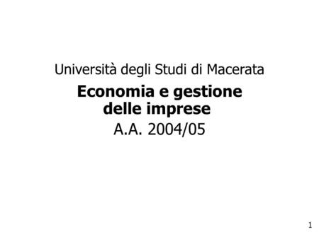 Economia e gestione delle imprese A.A. 2004/05