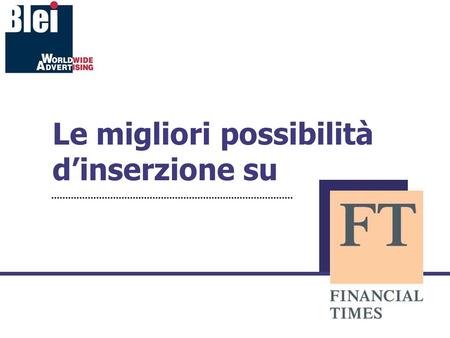 Le migliori possibilità dinserzione su. Il quotidiano e i suoi punti di forza FT- Financial Times è il maggiore quotidiano economico-finanziario a diffusione.