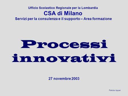 Processi innovativi 27 novembre 2003