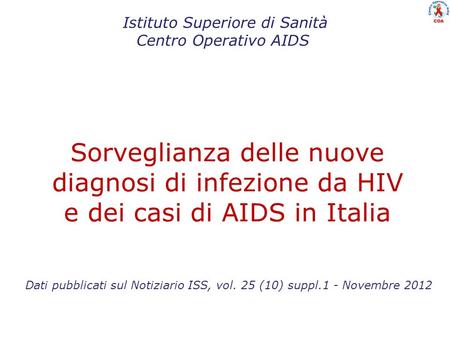 Sorveglianza delle nuove diagnosi di infezione da HIV