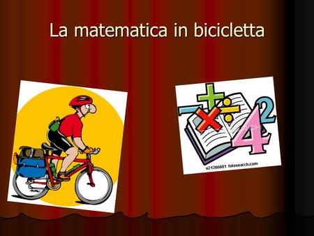 La matematica in bicicletta