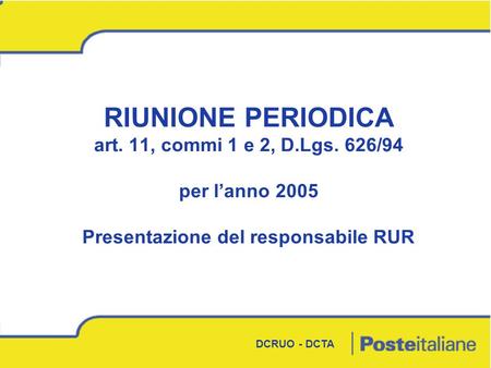 RIUNIONE PERIODICA art. 11, commi 1 e 2, D. Lgs