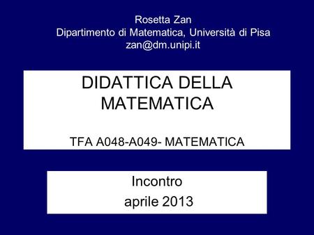 DIDATTICA DELLA MATEMATICA TFA A048-A049- MATEMATICA