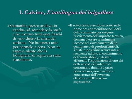 I. Calvino, L’antilingua del brigadiere