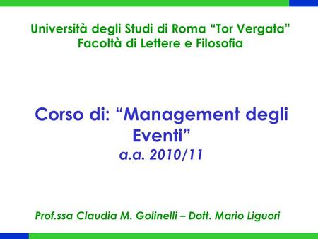 Corso di: “Management degli Eventi” a.a. 2010/11