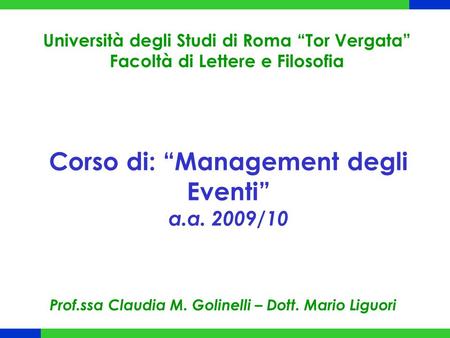 Corso di: “Management degli Eventi” a.a. 2009/10
