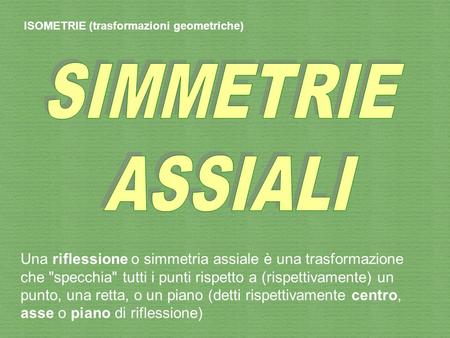 ISOMETRIE (trasformazioni geometriche)