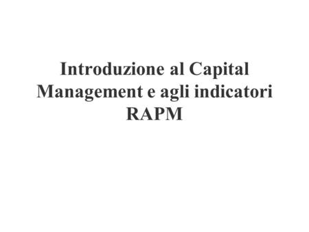 Introduzione al Capital Management e agli indicatori RAPM