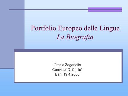 Portfolio Europeo delle Lingue La Biografia