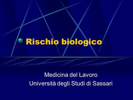 Medicina del Lavoro Università degli Studi di Sassari
