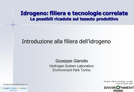 Giuseppe Gianolio Hydrogen System Laboratory Environment Park Torino