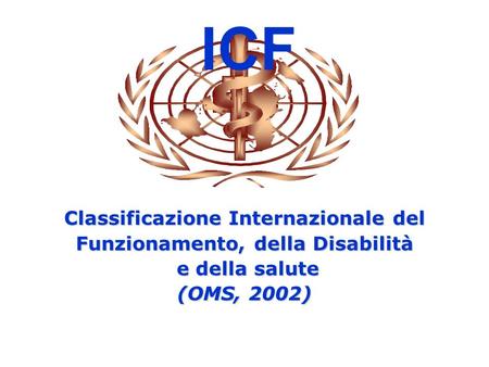 Classificazione Internazionale del Funzionamento, della Disabilità