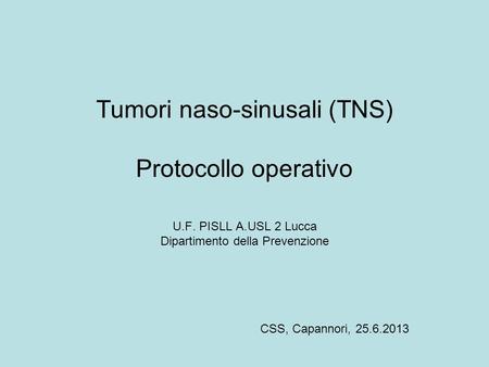 Tumori naso-sinusali (TNS)