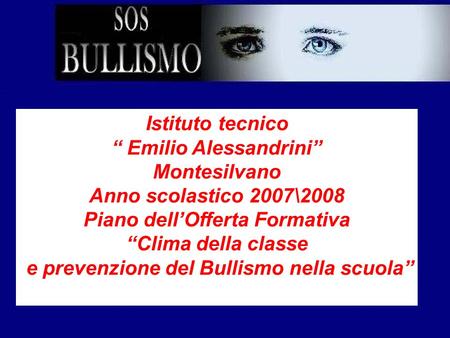 “ Emilio Alessandrini” Montesilvano Anno scolastico 2007\2008