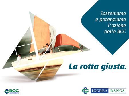 Sosteniamo e potenziamo lazione delle BCC. Progetto Finanza di Gruppo Cantiere PLANS GDL Infrastruttura IT Roma 28/09/2010 2.