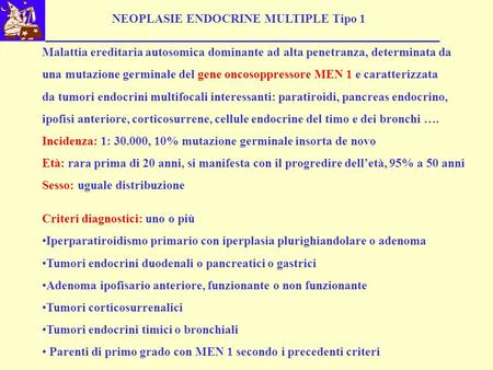 NEOPLASIE ENDOCRINE MULTIPLE Tipo 1