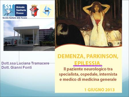 Dott.ssa Luciana Tramacere Dott. Gianni Fonti