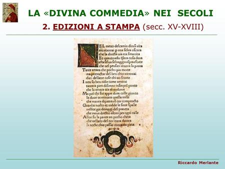 2. EDIZIONI A STAMPA (secc. XV-XVIII)