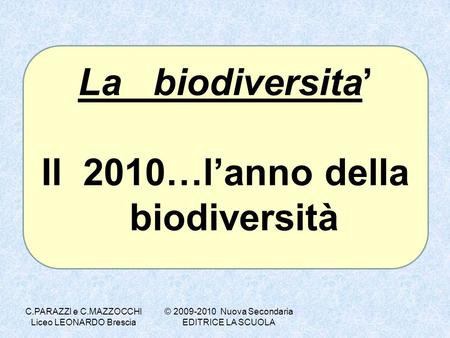 Il 2010…l’anno della biodiversità