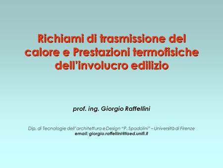 prof. ing. Giorgio Raffellini Dip