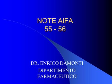 DR. ENRICO DAMONTI DIPARTIMENTO FARMACEUTICO