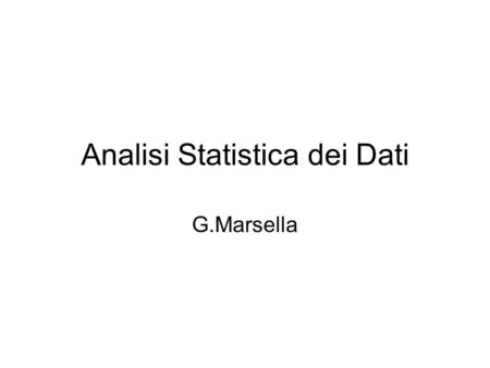 Analisi Statistica dei Dati