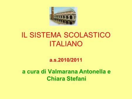 IL SISTEMA SCOLASTICO ITALIANO a.s.2010/2011