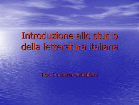 Introduzione allo studio della letteratura italiana