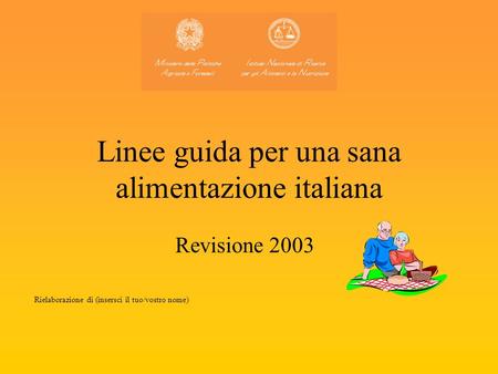 Linee guida per una sana alimentazione italiana