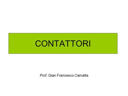 Prof. Gian Francesco Camatta