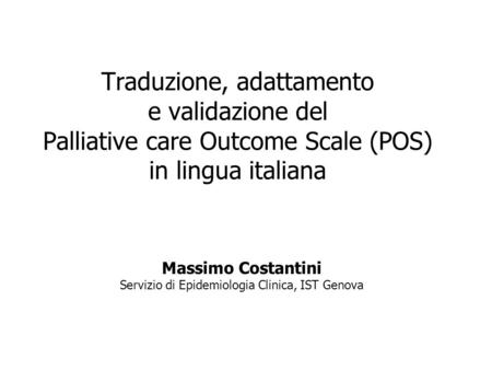 Massimo Costantini Servizio di Epidemiologia Clinica, IST Genova
