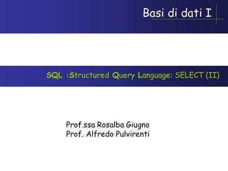 SQL :Structured Query Language: SELECT (II)