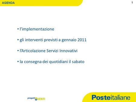 Servizi Postali Roma, 20 Dicembre 2010 Comitato di Monitoraggio 2° incontro.