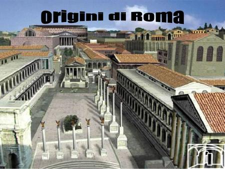 Origini di Roma.
