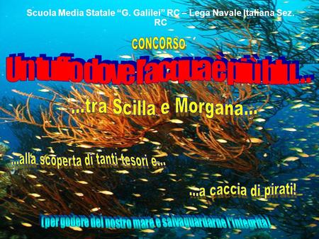 Scuola Media Statale “G. Galilei” RC – Lega Navale Italiana Sez. RC