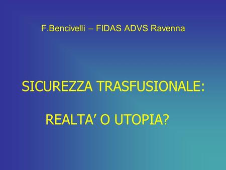 F.Bencivelli – FIDAS ADVS Ravenna