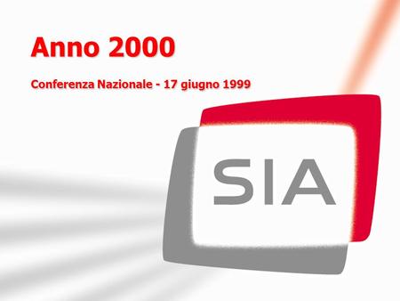 Anno 2000 Conferenza Nazionale - 17 giugno 1999 La nostra missione Studio, progettazione, sviluppo, realizzazione e fornitura di sistemi e servizi telematici.