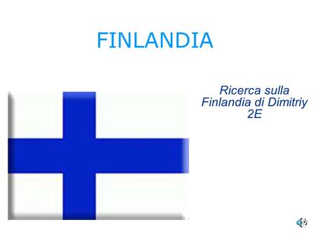 Ricerca sulla Finlandia di Dimitriy 2E